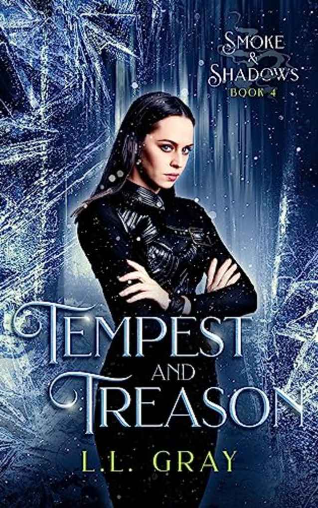 Tempest and Treason (Smoke and Shadows Book 4)