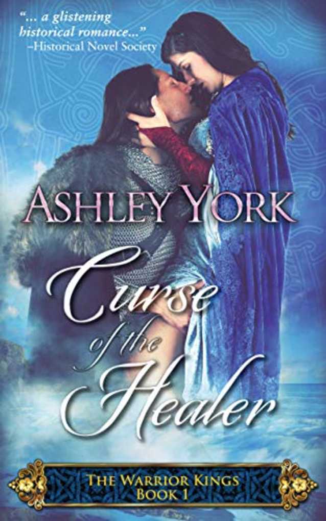 Curse of the Healer (The Warrior Kings Book 1)