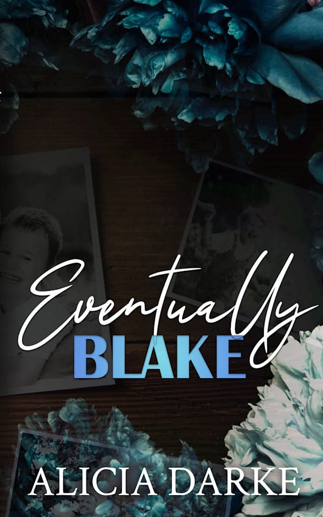 Eventually Blake : A Friends To Lovers Romance (Broken Point Book 2)