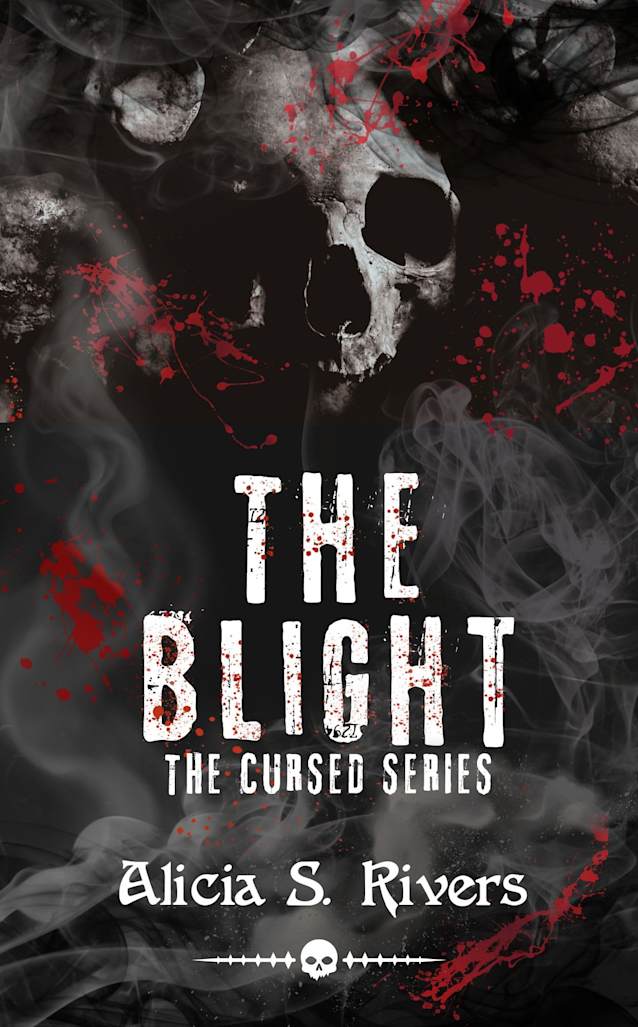 The Blight (The Cursed Series Book 1)
