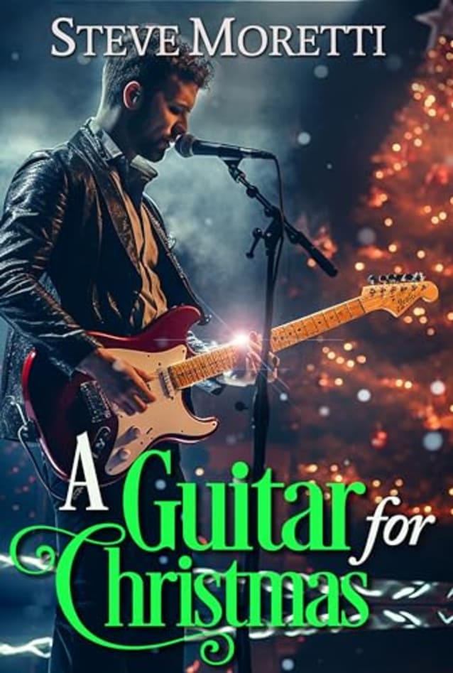 A Guitar for Christmas: A not mushy feel good story on six strings