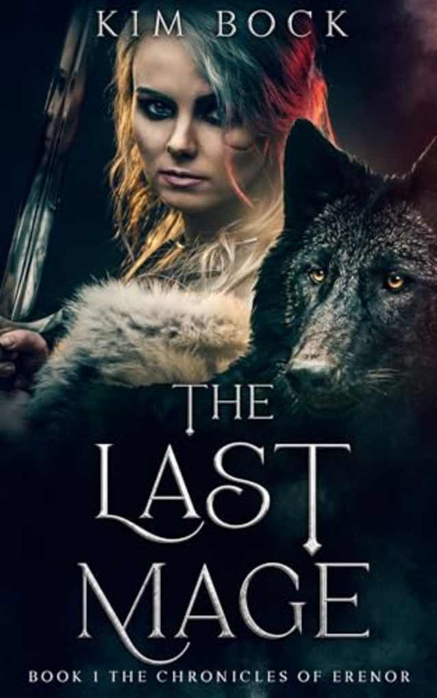 The Last Mage (The Chronicles of Erenor, #1)
