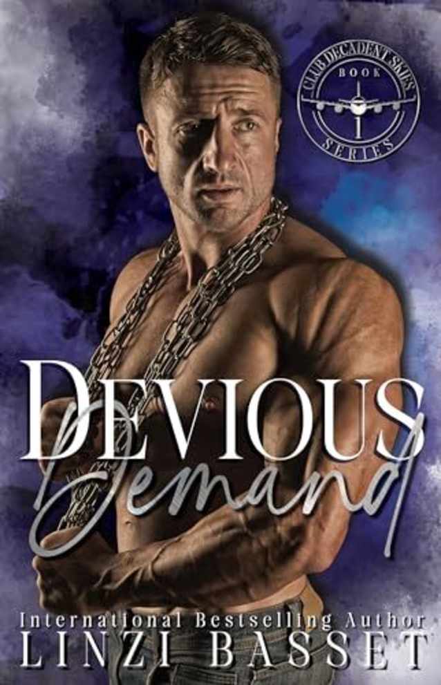 Devious Demand (Club Decadent Skies Book 1)