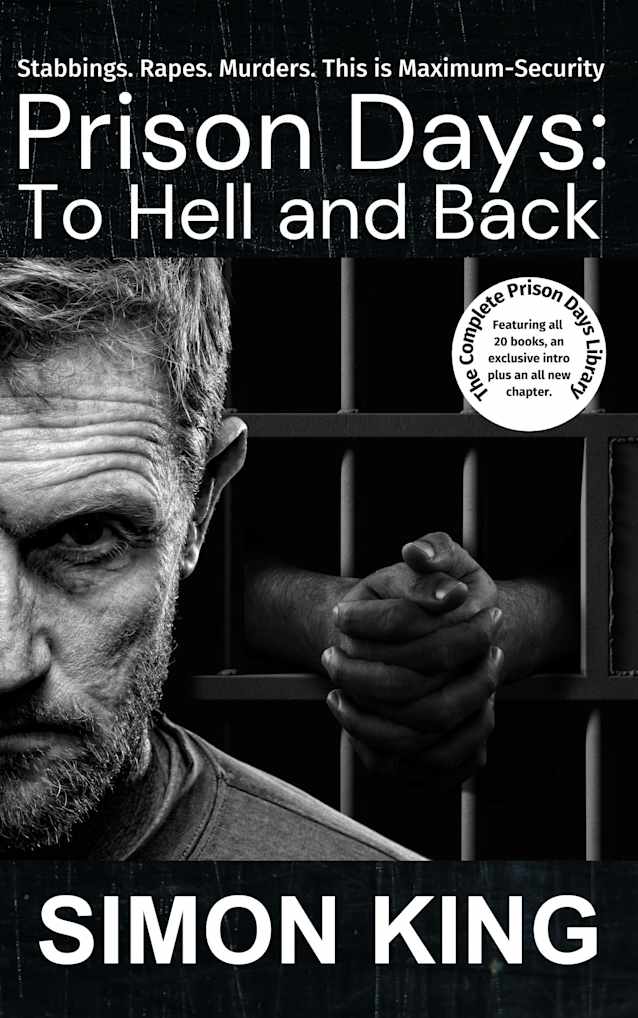 Prison Days: To Hell and Back