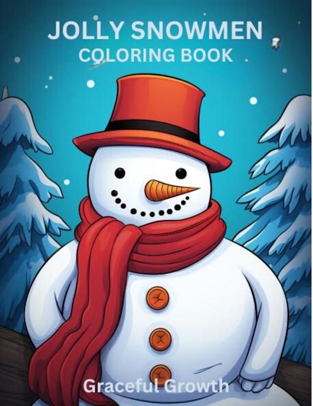 JOLLY SNOWMEN COLORING BOOK: 50+ Simple and Joyful Coloring Pages with Charming Snowmen, Winter Wonderland, and More"