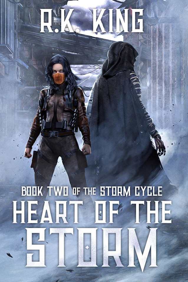 Heart Of The Storm (The Storm Cycle, #2)