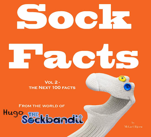 Sock Facts Vol. 2: More Sock Facts from the World of Hugo The Sock Bandit