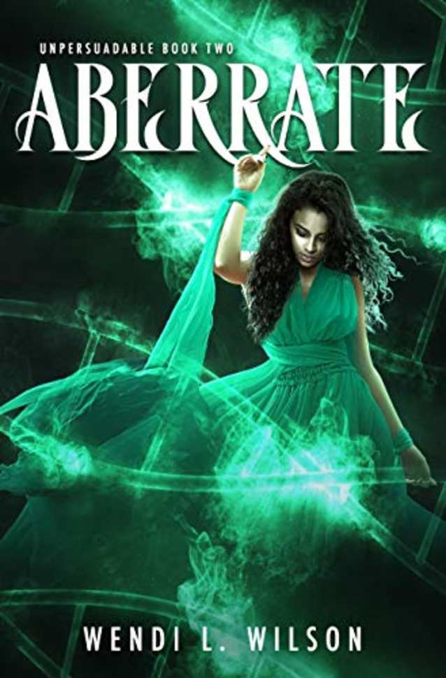 Aberrate: A Reverse Harem Paranormal Romance: Unpersuadable Book 2
