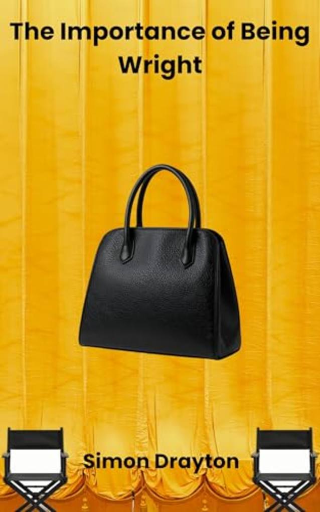 The Importance of Being Wright (The Mysteries of Just Another John Smith Shorts Book 7)