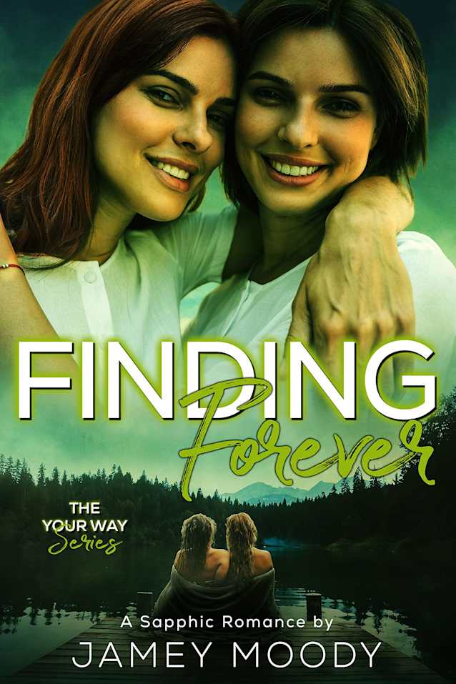 Finding Forever (The Your Way Series Book 3)