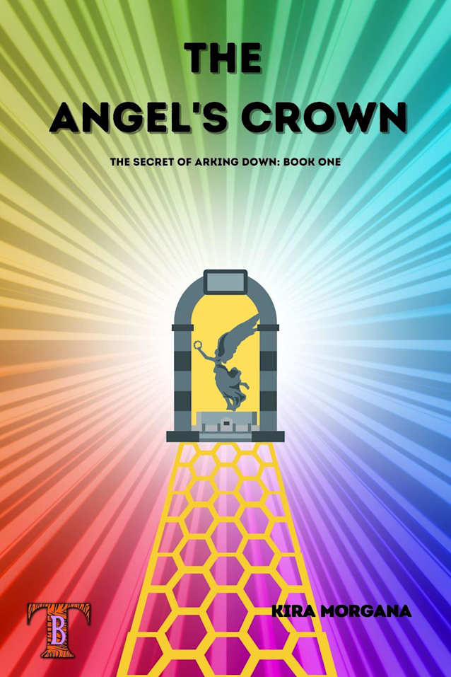 The Angel’s Crown (The Secret of Arking Down, #1)