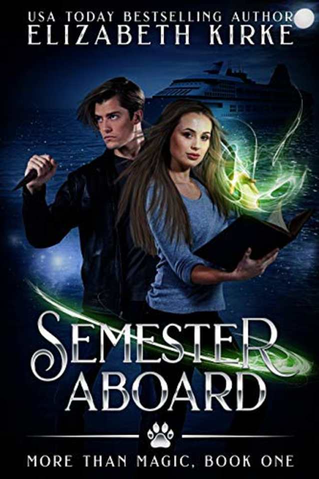 Semester Aboard (More than Magic Book 1)