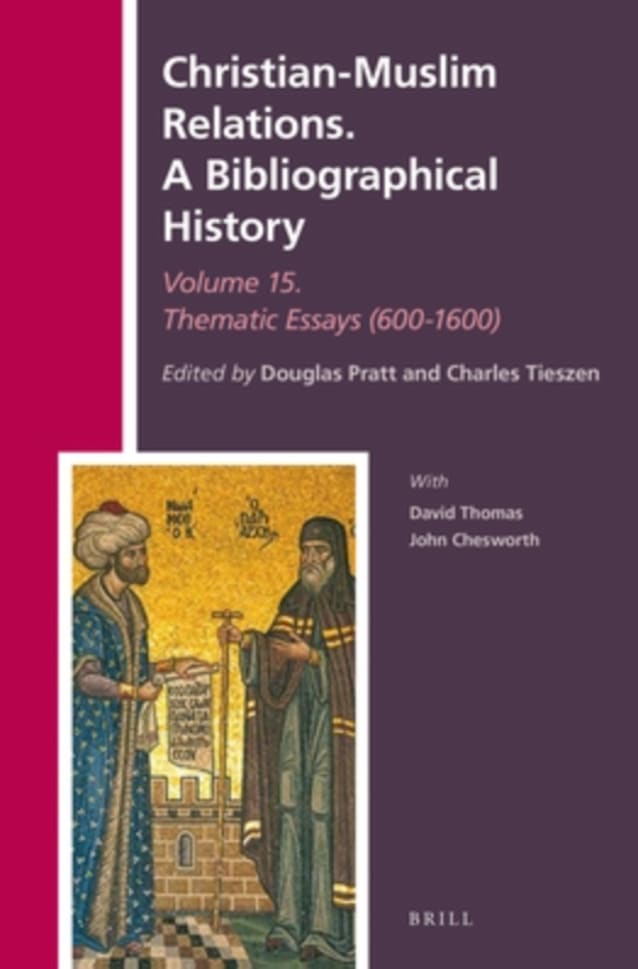 Christian-Muslim Relations. A Bibliographical History