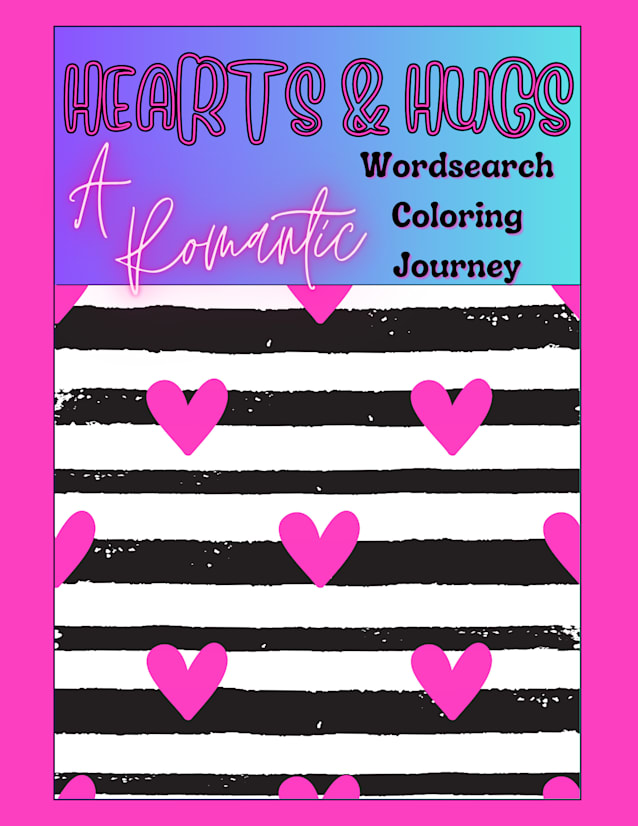 Hearts & Hugs: A Romantic Coloring Wordsearch Journey