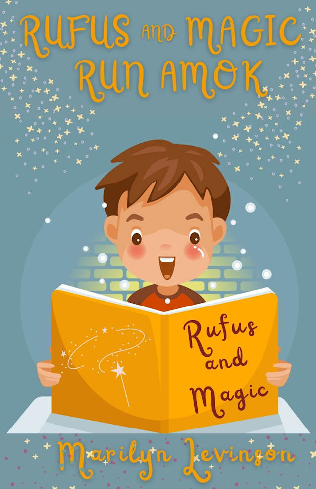 Rufus and Magic Run Amok