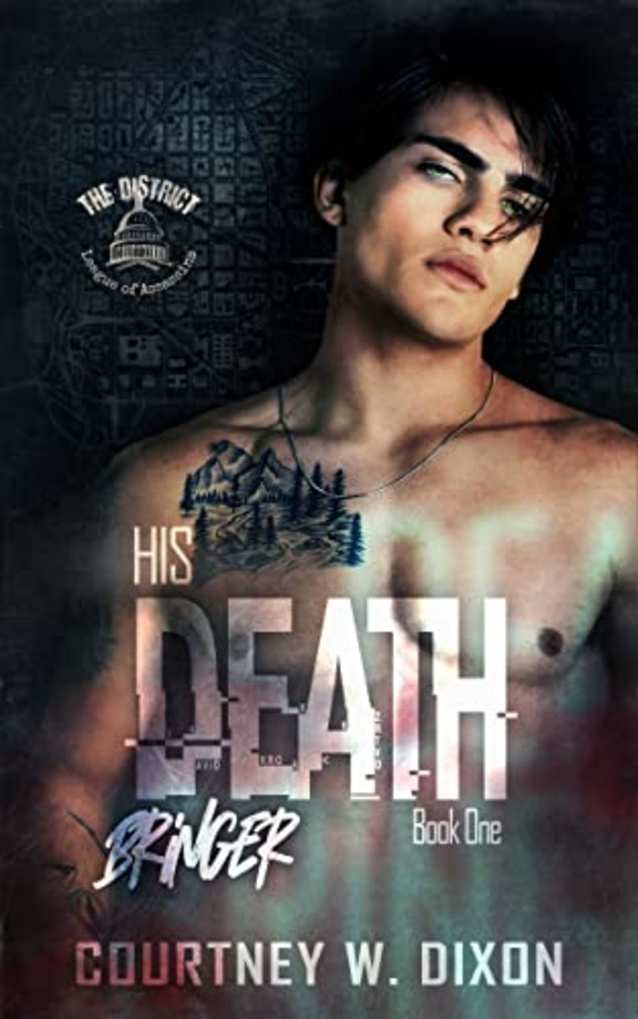 His Death Bringer - An MM Assassin Dark Romance (The District Book 1)