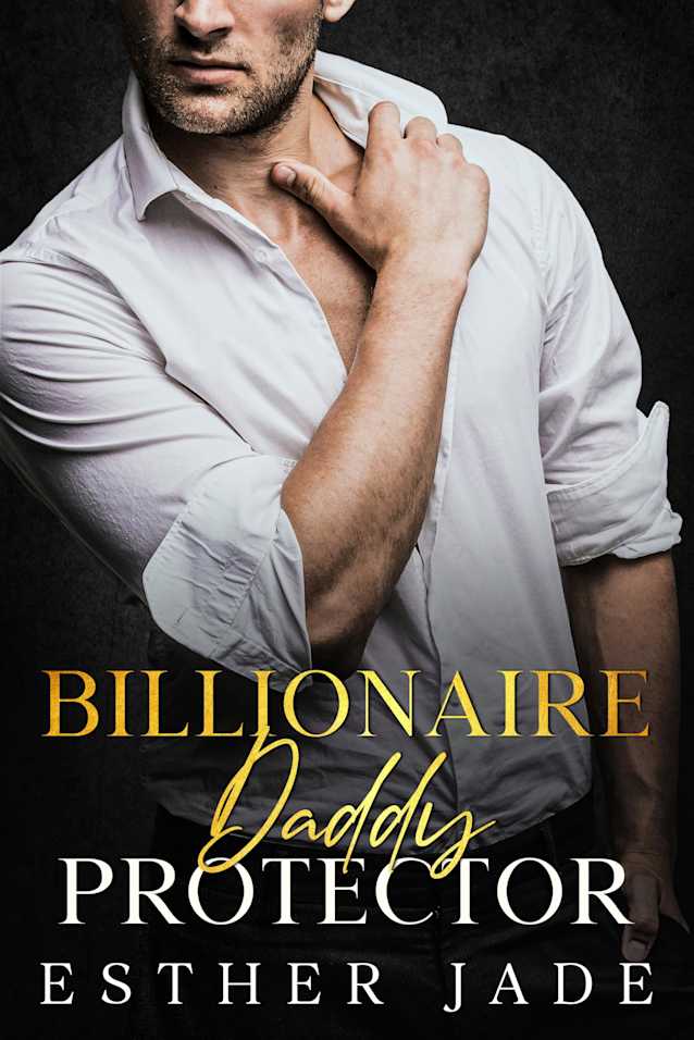 Billionaire Daddy Protector: Second Chance Age Gap Romance