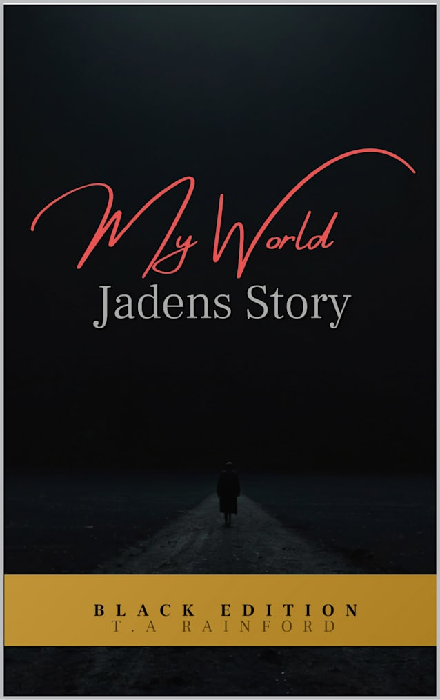 My World - Jaden’s Story