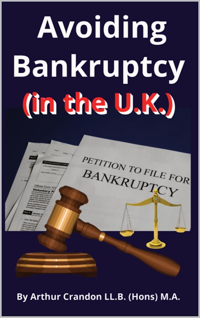 Avoiding Bankruptcy : (in the U.K.)