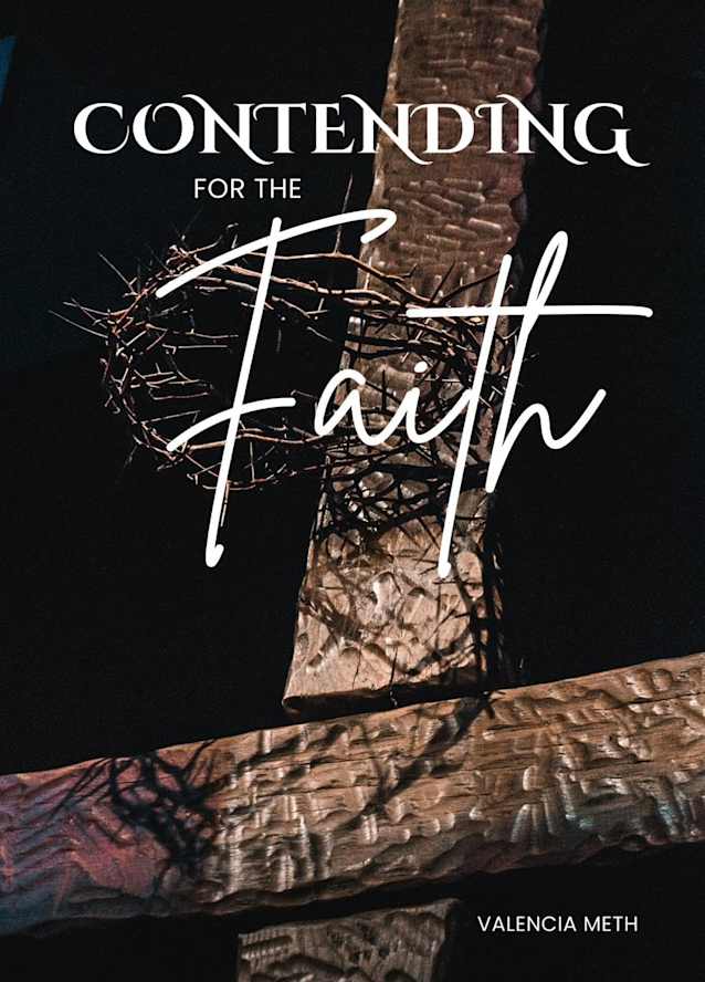 CONTENDING FOR THE FAITH