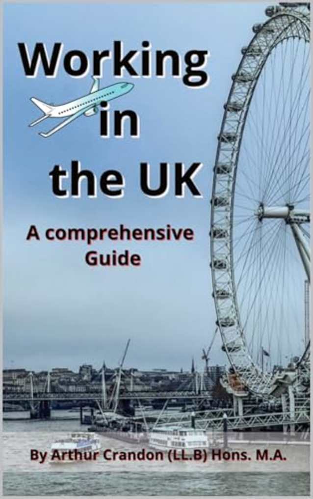 Working in the UK: A comprehensive Guide