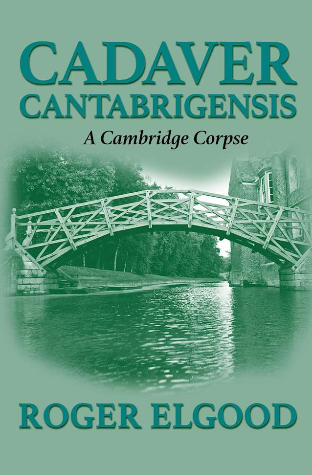 Cadaver Cantabrigensis: A Cambridge Corpse
