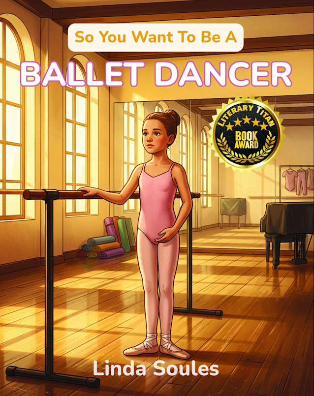 So You Want To Be A Ballet Dancer (So You Want To Be A...)