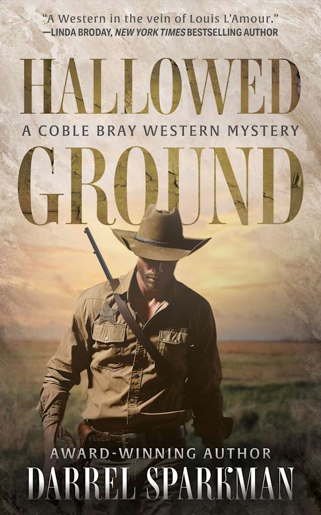 Hallowed Ground: A Coble Bray Western Mystery