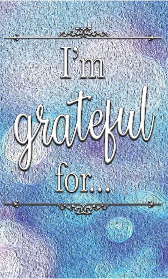 I'm Grateful for...