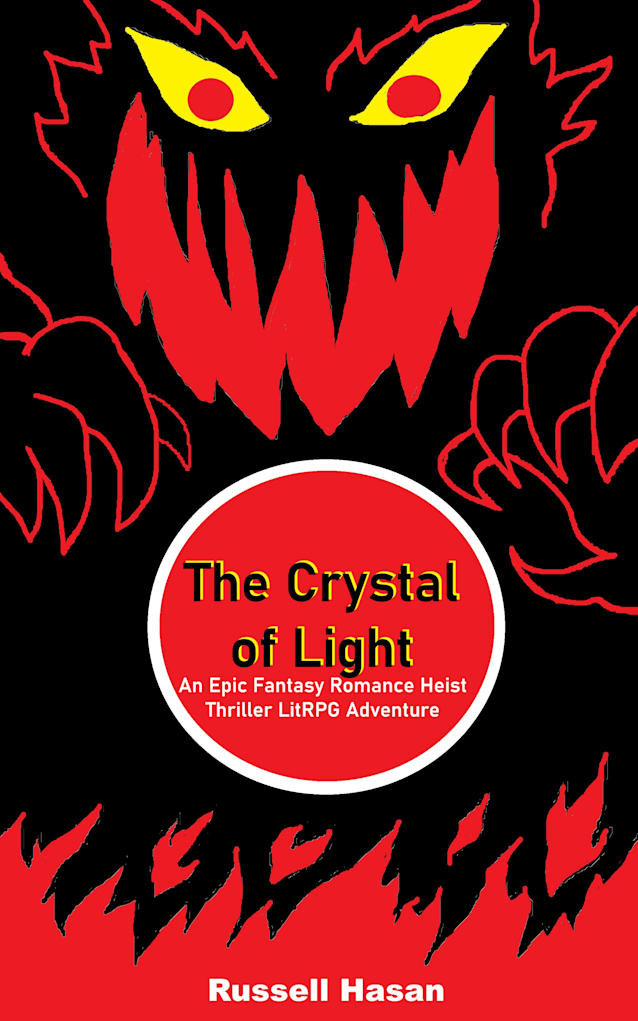 The Crystal of Light: An Epic Fantasy Romance Heist Thriller LitRPG Adventure