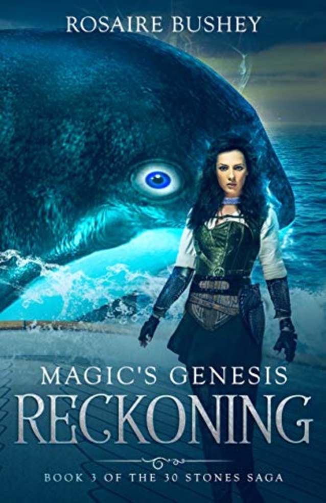 Magic’s Genesis: Reckoning (30 Stones Saga Book 3)