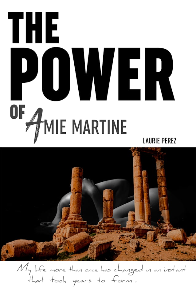 The POWER of Amie Martine (The Amie Series Book 2)