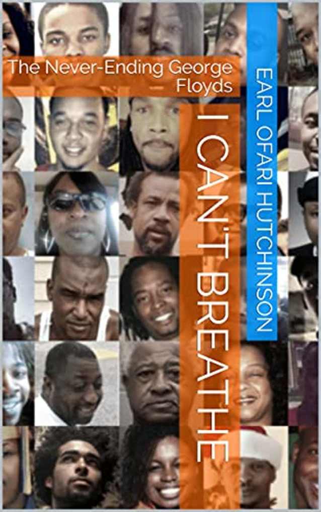 I Can’t Breathe: The Never-Ending George Floyds
