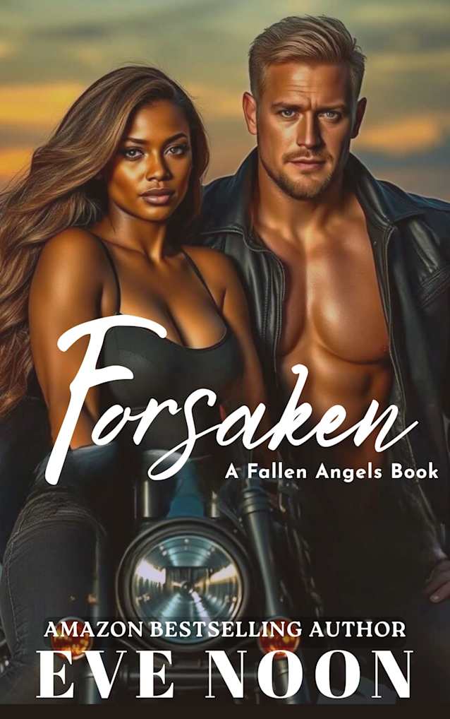Forsaken: A possessive alpha BWWM steamy biker romance (Fallen Angels MC Series)