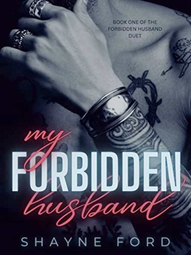 MY FORBIDDEN HUSBAND (The Forbidden Husband Duet, #1)