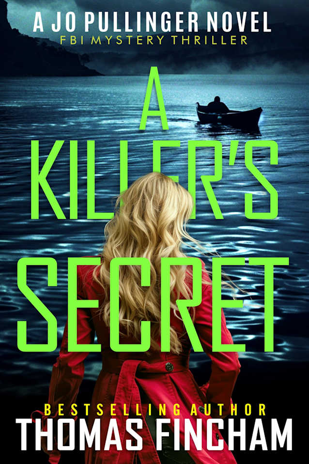 A Killer’s Secret: FBI Mystery Thriller (Jo Pullinger Book 10)