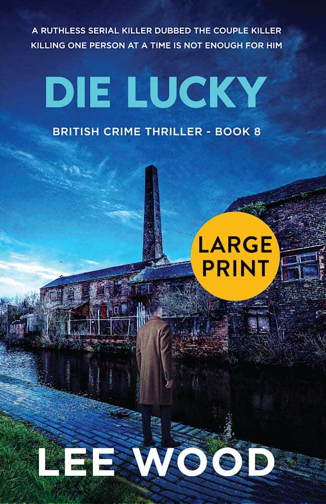 Die Lucky: LARGE PRINT Edition