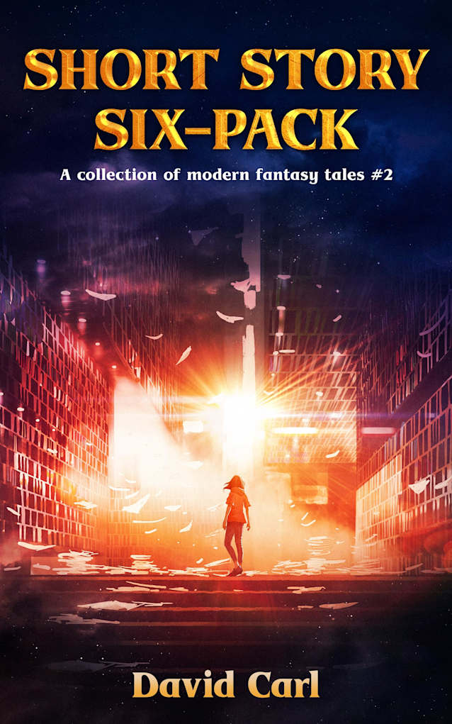 Short Story Six-Pack: A collection of modern fantasy tales #2