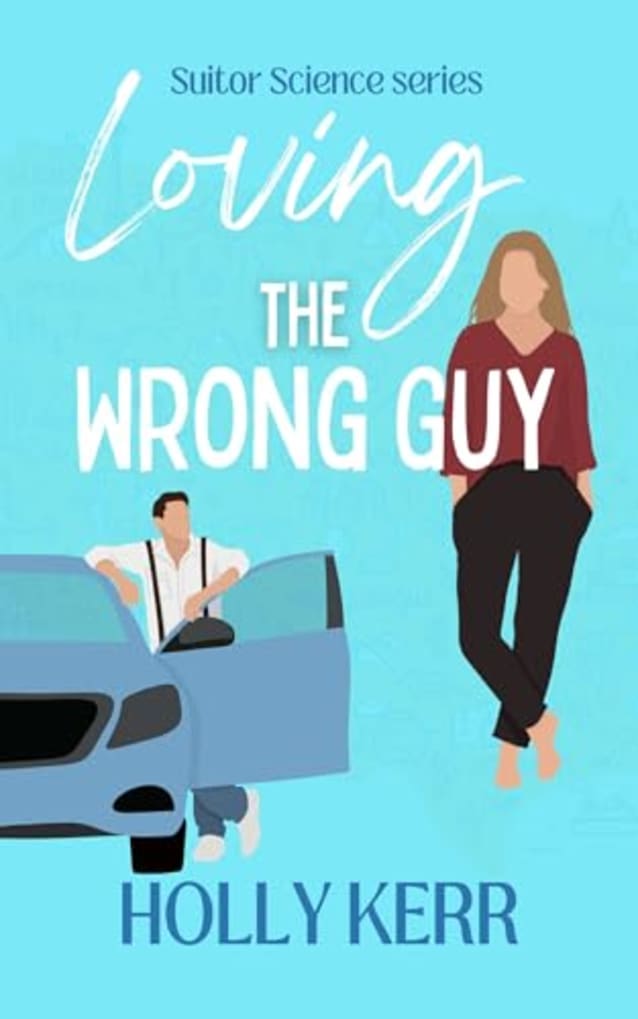 Loving the Wrong Guy