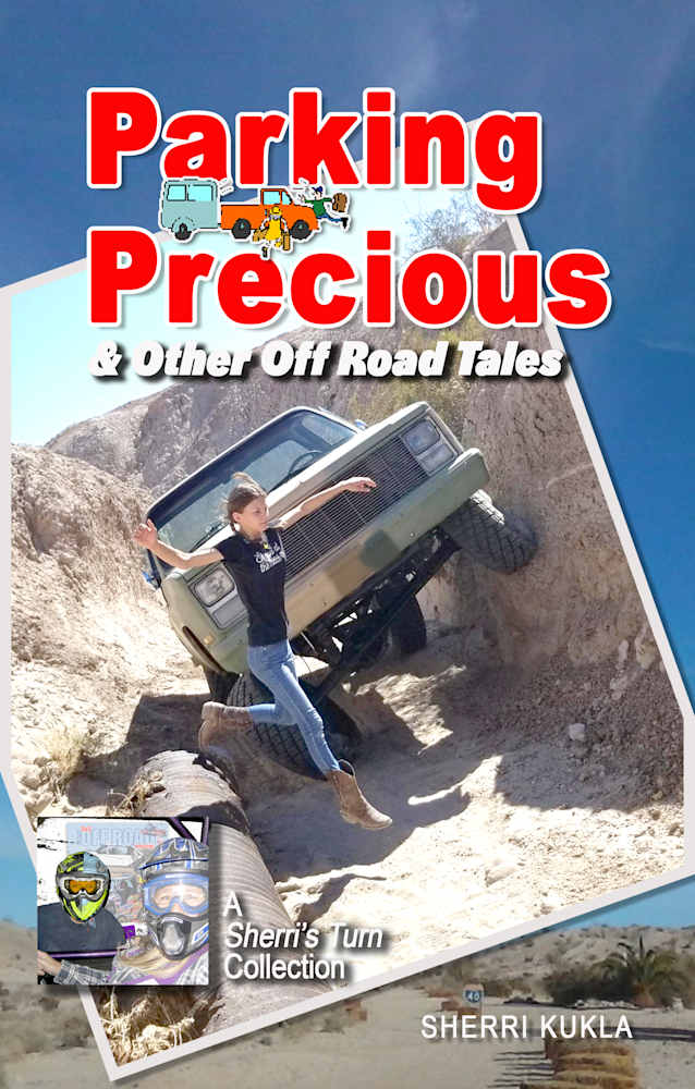 Parking Precious & Other Off Road Tales