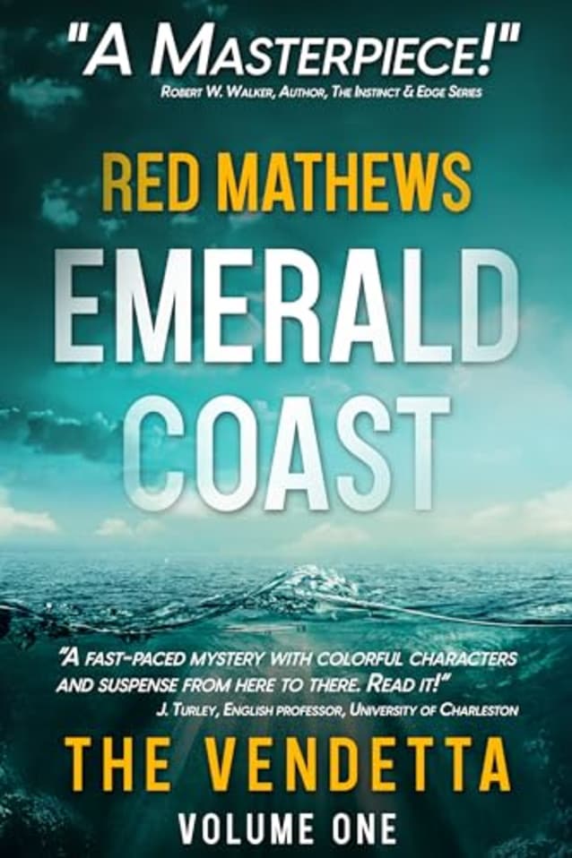 Emerald Coast: The Vendetta