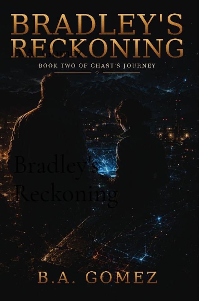 Bradley’s Reckoning: Book 2 (Bradley Ghast)