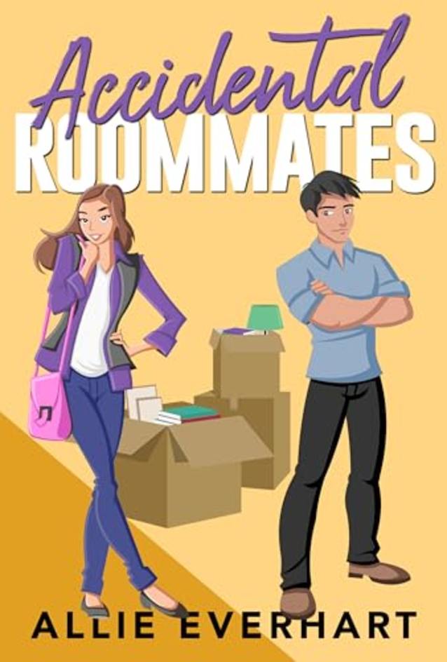 Accidental Roommates: A Friends-to-Lovers College Romance