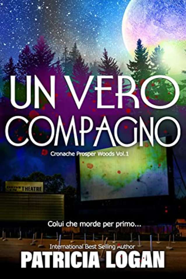 Un Vero Compagno (Cronache di Prosper Woods Vol. 1) (Italian Edition)