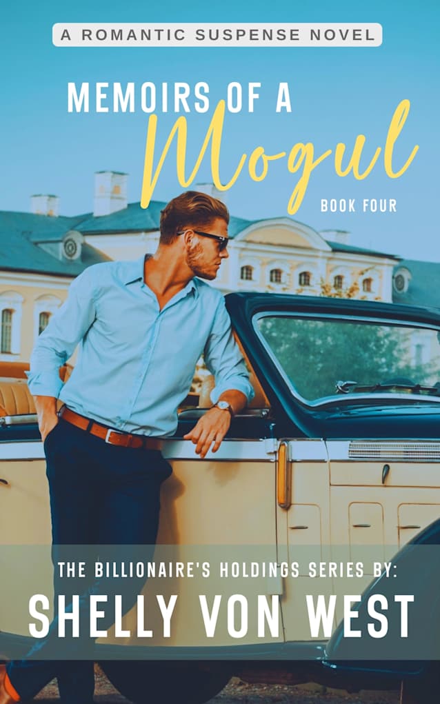 The Billionaire’s Holdings: Memoirs of a Mogul