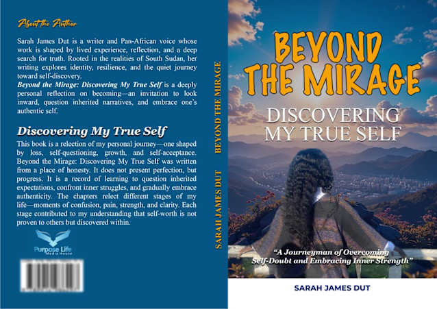 BEYOND THE MIRAGE: DISCOVERING MY TRUE SELF : A Journeyman of Overcoming Self-Doubt and Embracing Inner Strength