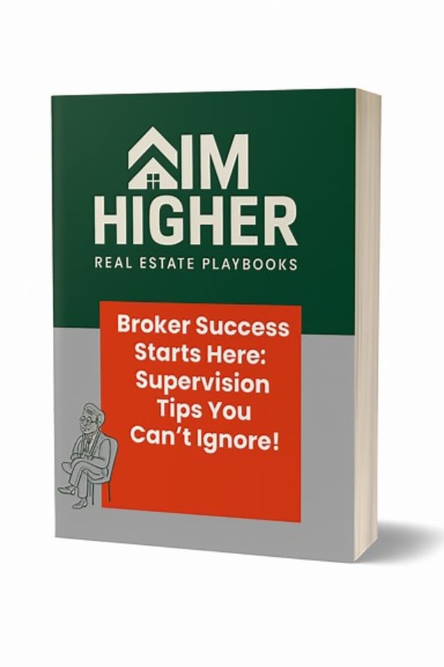 Broker Success Starts Here: Supervision Tips You Can’t Ignore!