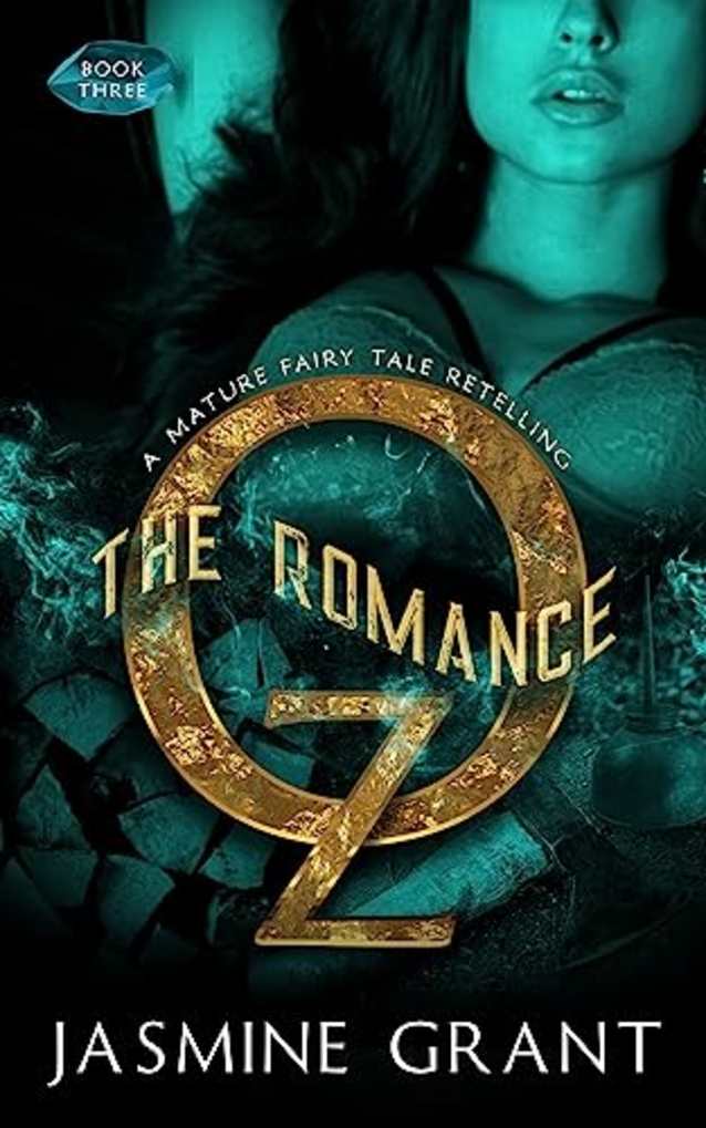 Oz the Romance (Oz the Forgotten Tales Book 3)