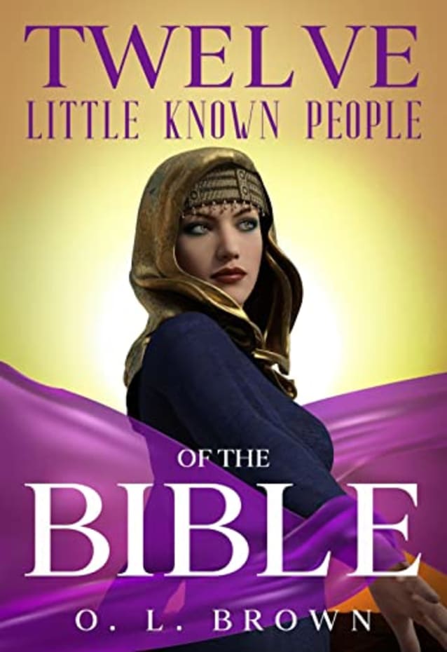 Twelve Little Known People of the Bible