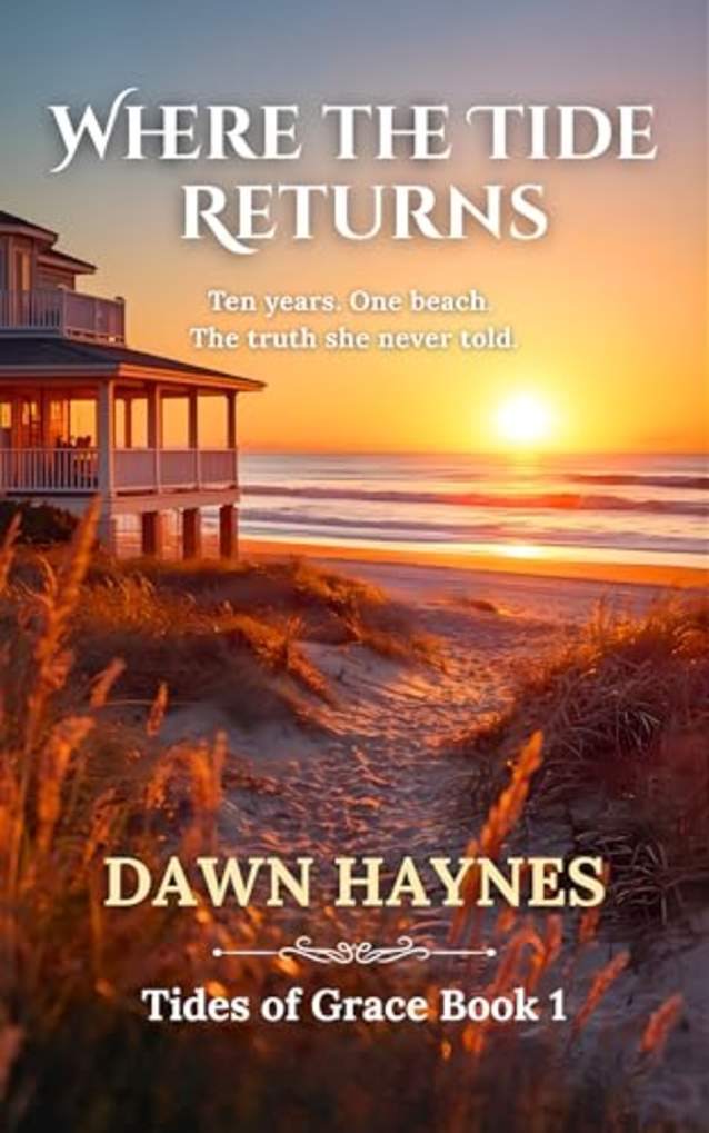 Where the Tide Returns: A Christian Beach Romance (Tides oF Grace Book 1)